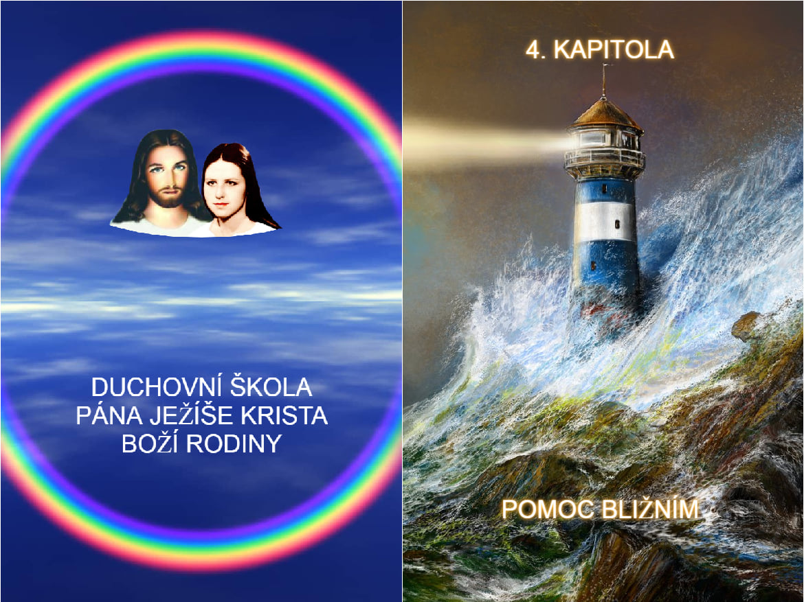 KAPITOLA 4. POMOC BLIŽNÍM